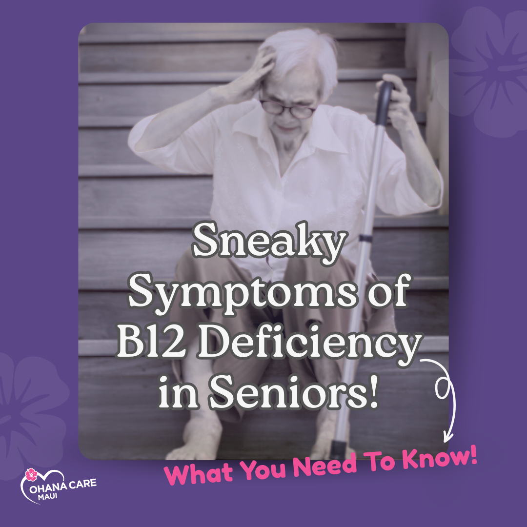 Sneaky & Harmful – B12 and Aging. Yes, It Does Matter!